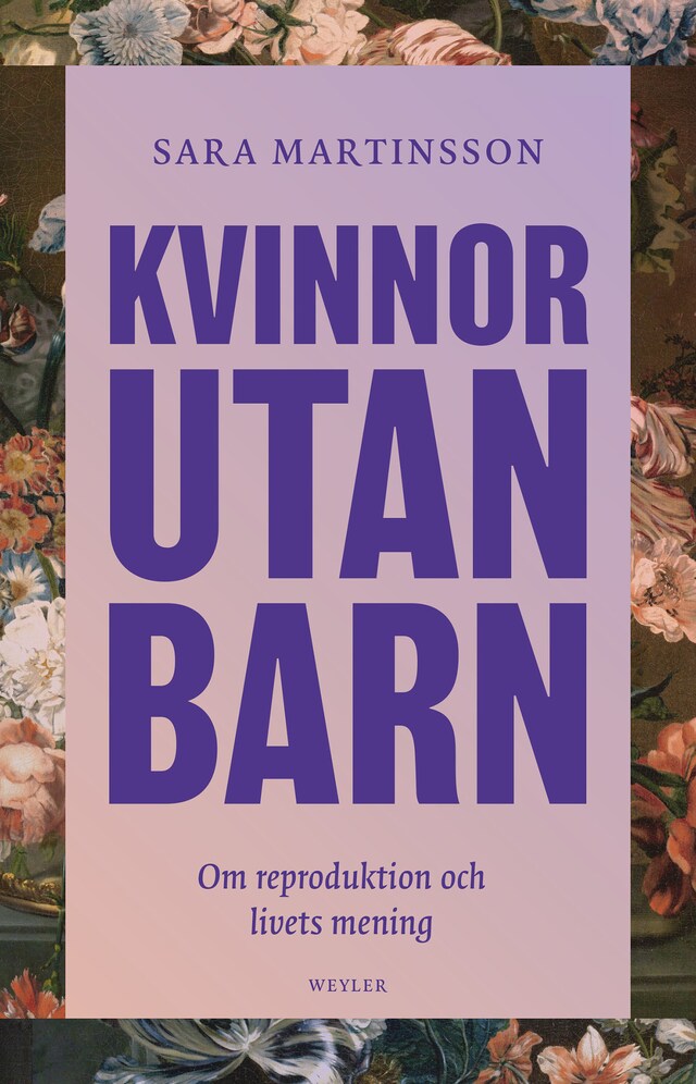 Buchcover für Kvinnor utan barn : om reproduktion och livets mening