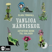 Vanliga människor : autistens guide till galaxen