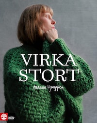 Virka stort