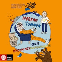 Morran, Tummen och räddningsexpeditionen