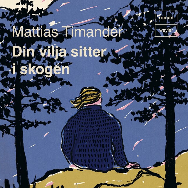 Boekomslag van Din vilja sitter i skogen