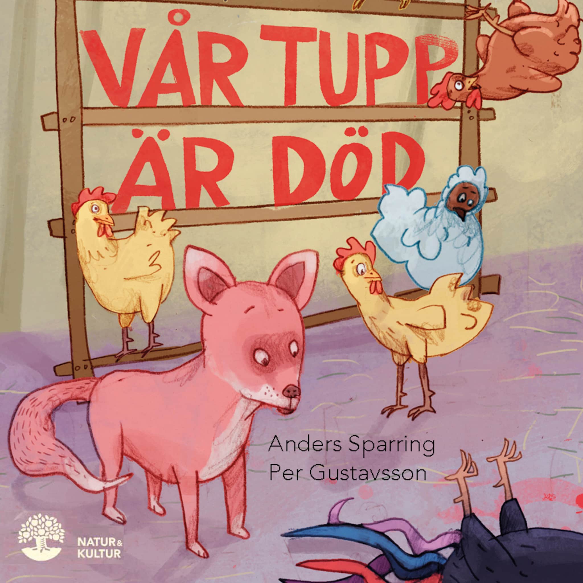 Vår tupp är död