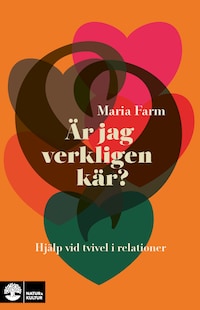 Är jag verkligen kär? : hjälp vid tvivel i relationer