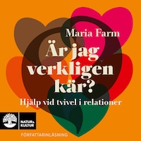 Är jag verkligen kär? : hjälp vid tvivel i relationer