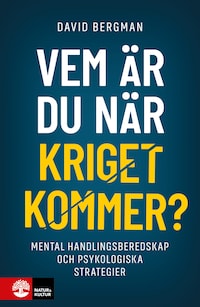 Vem är du när kriget kommer?