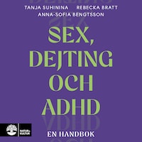 Sex, dejting och adhd