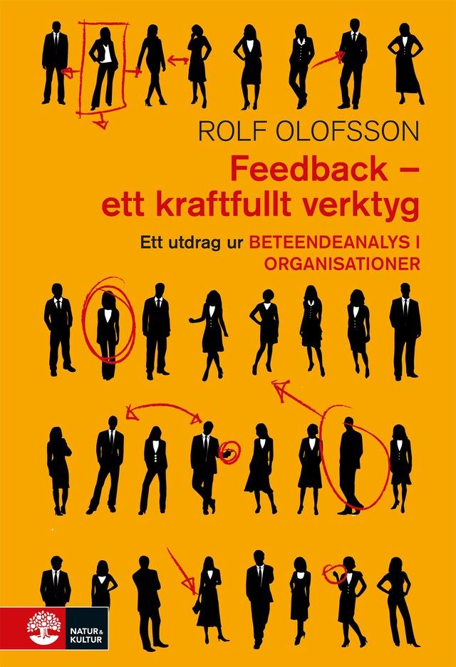 Book cover for Feedback – ett kraftfullt verktyg: Ett utdrag ur Beteendeanalys i organisationer