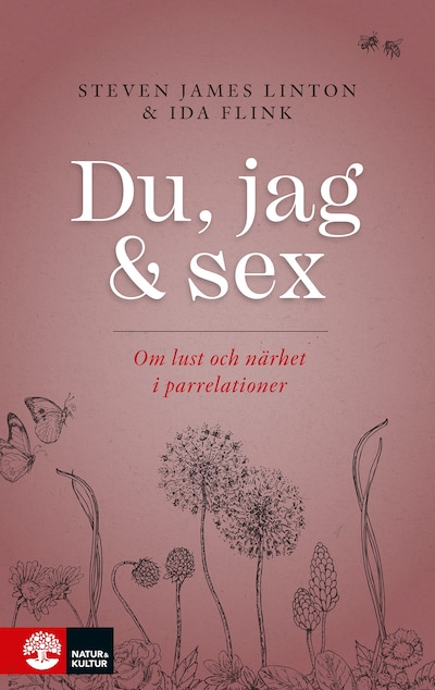 Du, jag och sex : om lust och närhet i parrelationer