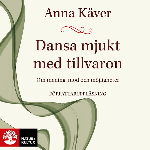 Book cover for Dansa mjukt med tillvaron