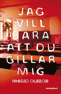 Jag vill bara att du gillar mig