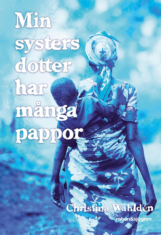 Book cover for Min systers dotter har många pappor