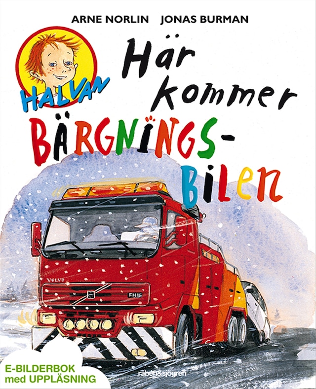 Couverture de livre pour Halvan - Här kommer bärgningsbilen (e-bok + ljud)