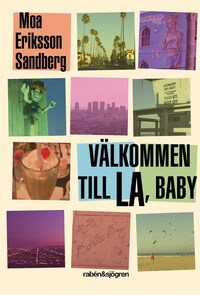 Välkommen till LA, baby