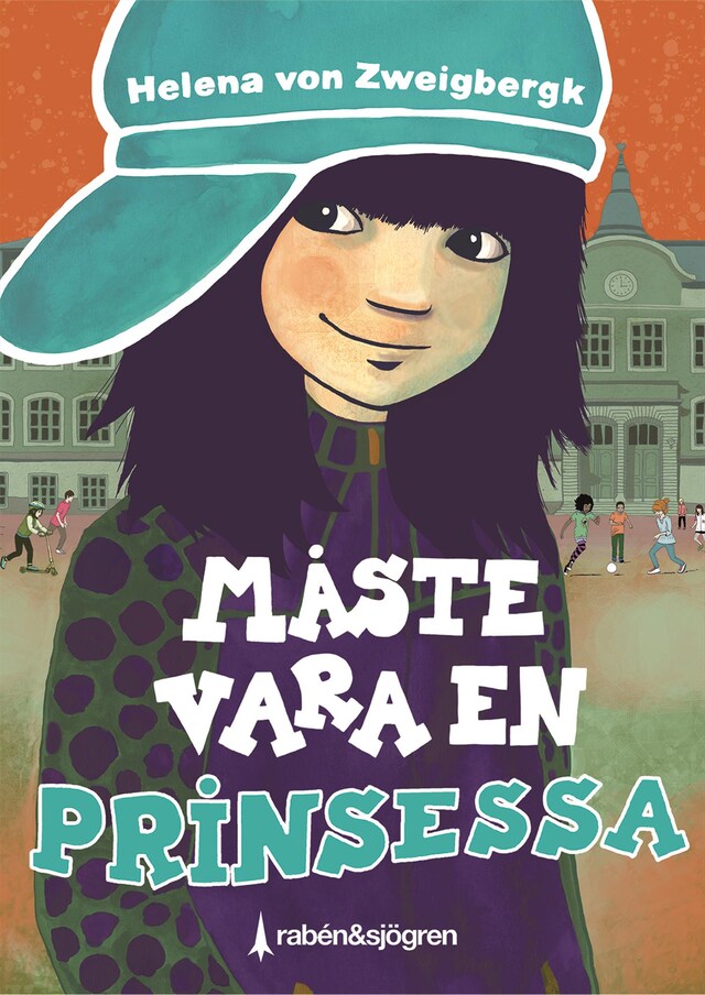 Book cover for Måste vara en prinsessa