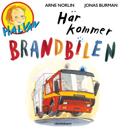 Halvan - Här kommer brandbilen bookCoverFor