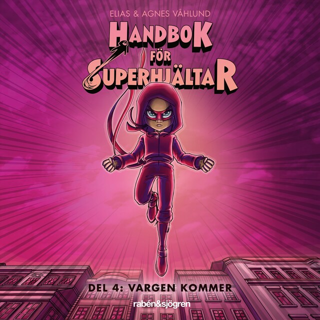 Copertina del libro per Handbok för superhjältar. Vargen kommer