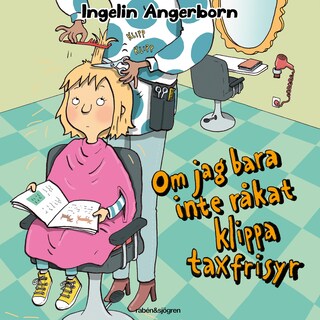 Om jag bara inte råkat klippa taxfrisyr bookCoverFor
