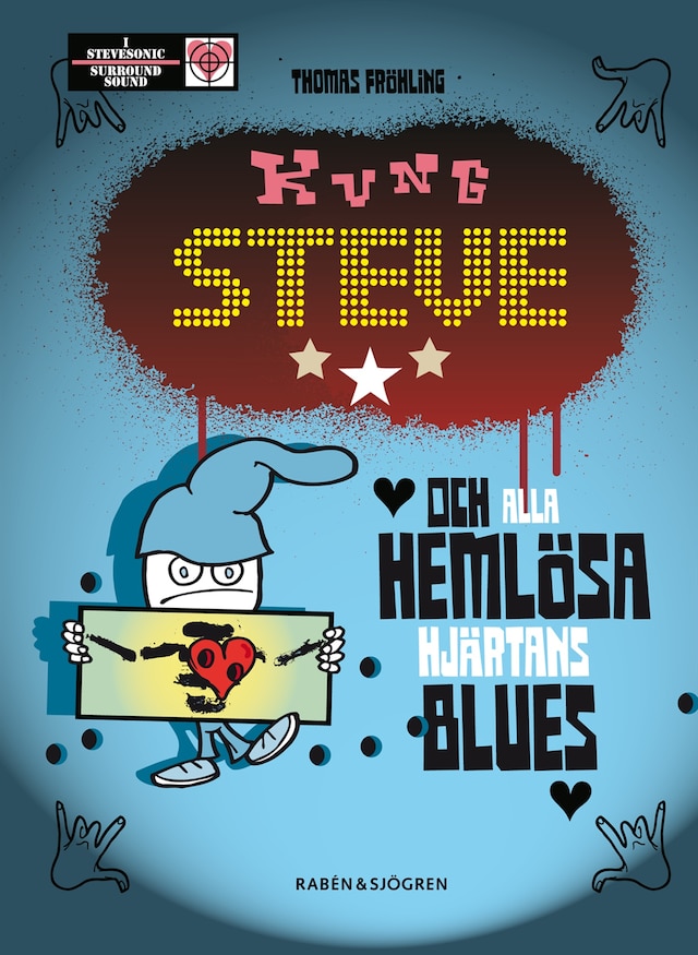 Book cover for Kung Steve och alla hemlösa hjärtans blues