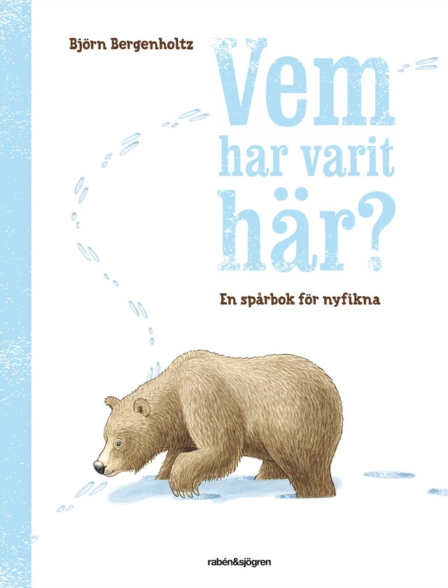 Book cover for Vem har varit här?