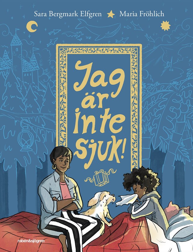 Book cover for Jag är inte sjuk!