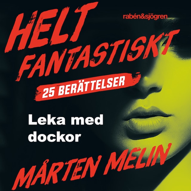 Copertina del libro per Leka med dockor : en novell ur samlingen Helt fantastiskt