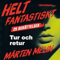 Tur och retur : en novell ur samlingen Helt fantastiskt