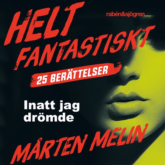 Book cover for Inatt jag drömde : en novell ur samlingen Helt fantastiskt
