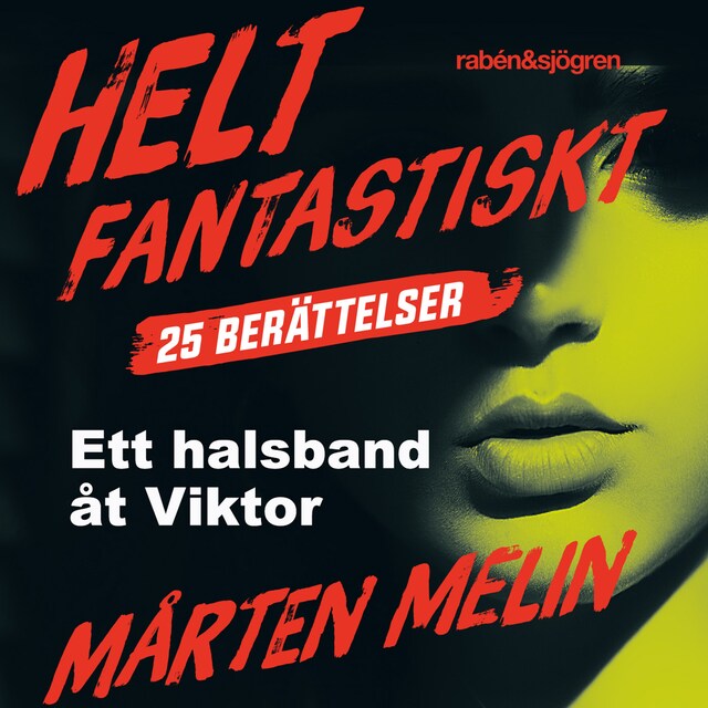 Copertina del libro per Ett halsband åt Viktor : en novell ur samlingen Helt fantastiskt
