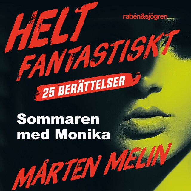 Buchcover für Sommaren med Monika : en novell ur samlingen Helt fantastiskt