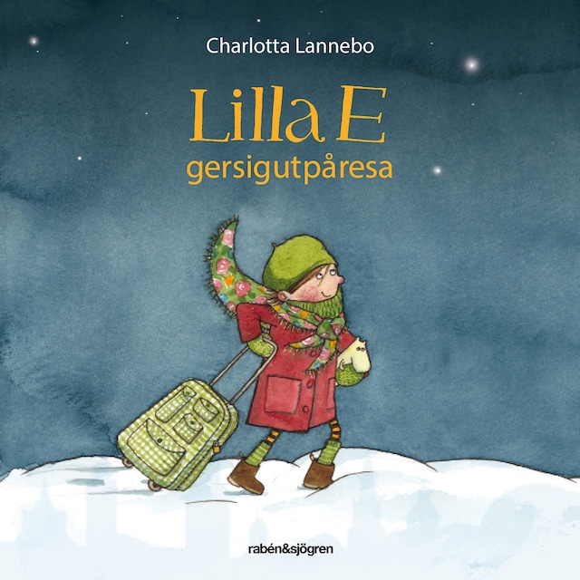 Buchcover für Lilla E ger sig ut på resa