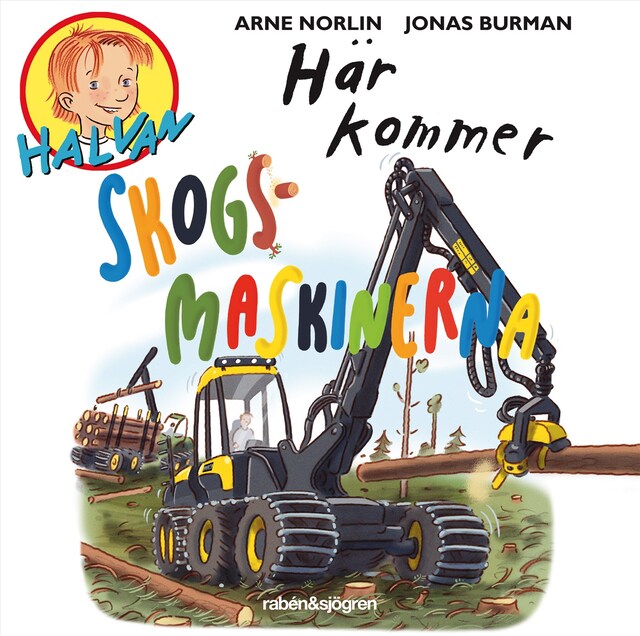 Couverture de livre pour Här kommer skogsmaskinerna