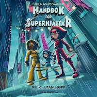 Handbok för superhjältar. Utan hopp
