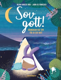 Sov gott! : sömnsagor och tips för en god natt