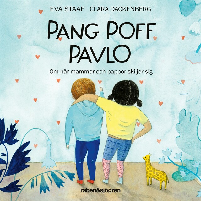 Couverture de livre pour Pang Poff Pavlo : om när mammor och pappor skiljer sig