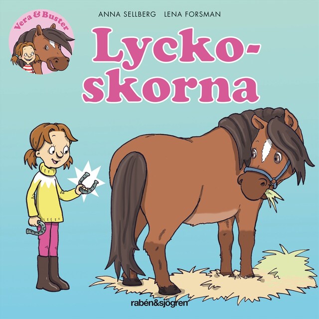 Book cover for Vera & Buster. Lyckoskorna