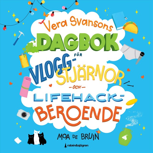 Bogomslag for Vera Svansons dagbok för vloggstjärnor och lifehackberoende