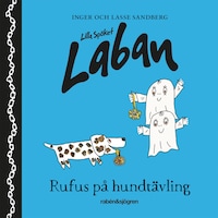 Lilla Spöket Laban: Rufus på hundtävling