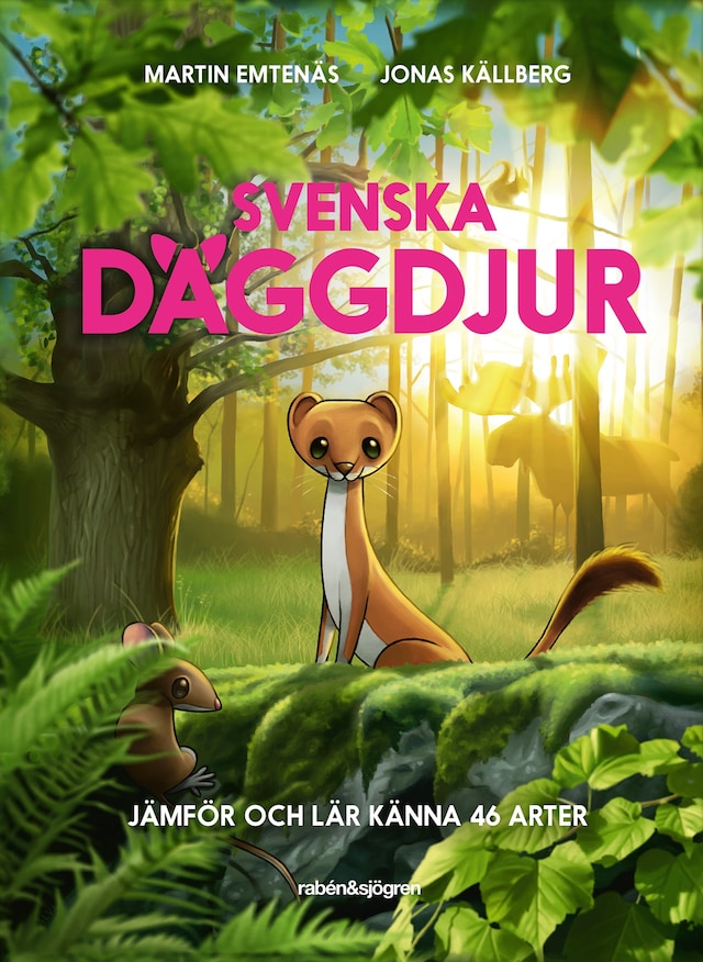 Buchcover für Svenska däggdjur : jämför och lär känna 46 arter