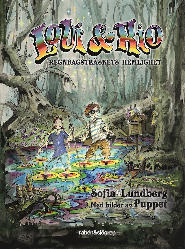 Book cover for Loui & Rio Regnbågsträskets hemlighet