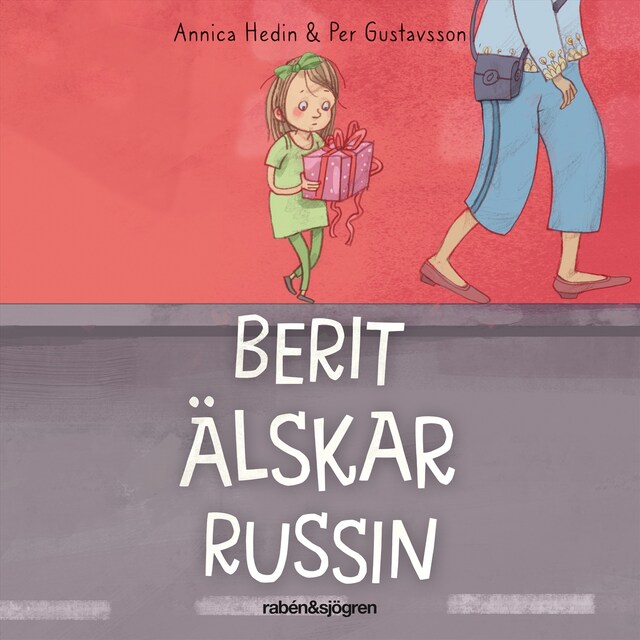 Kirjankansi teokselle Berit älskar Russin