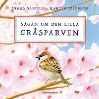 Sagan om den lilla gråsparven