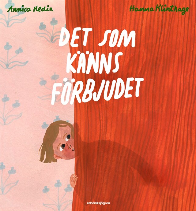 Couverture de livre pour Det som känns förbjudet