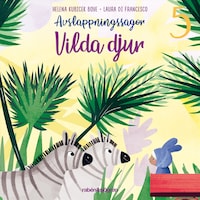 Avslappningssagor. Vilda djur