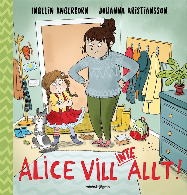 Book cover for Alice vill (inte) allt!