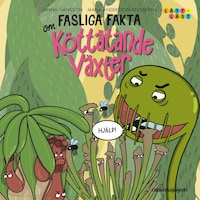 Fasliga fakta om köttätande växter
