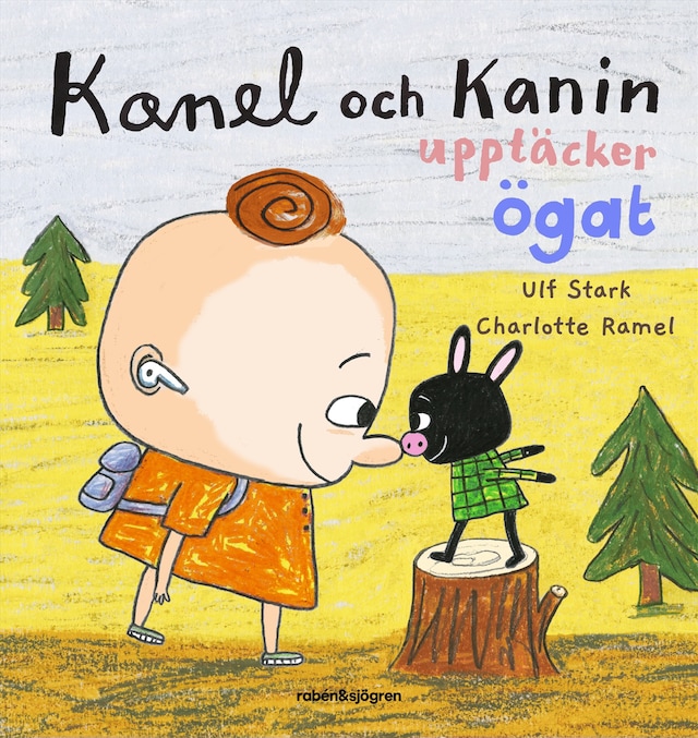 Book cover for Kanel och Kanin upptäcker ögat