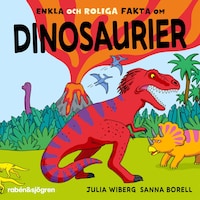 Enkla och roliga fakta om dinosaurier