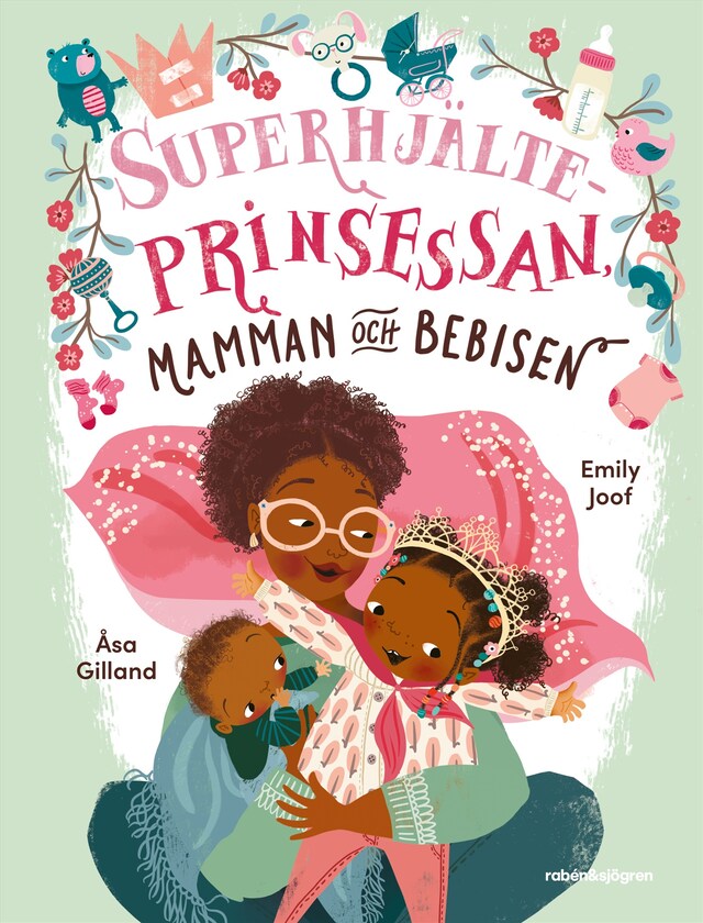 Book cover for Superhjälteprinsessan, mamman och bebisen