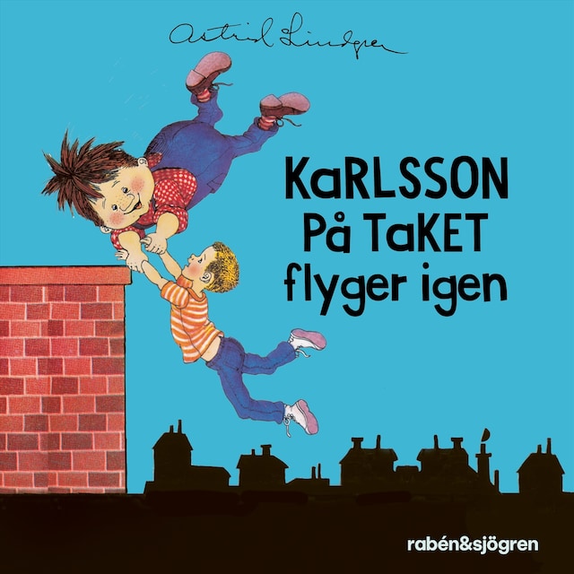 Couverture de livre pour Karlsson på taket flyger igen