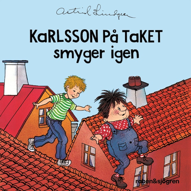 Kirjankansi teokselle Karlsson på taket smyger igen